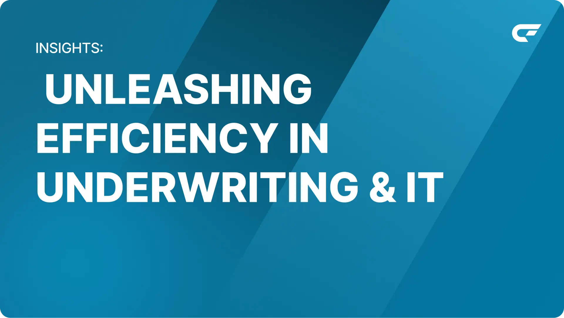 The New Insurance Stack: Unleashing Efficiency in Underwriting and IT