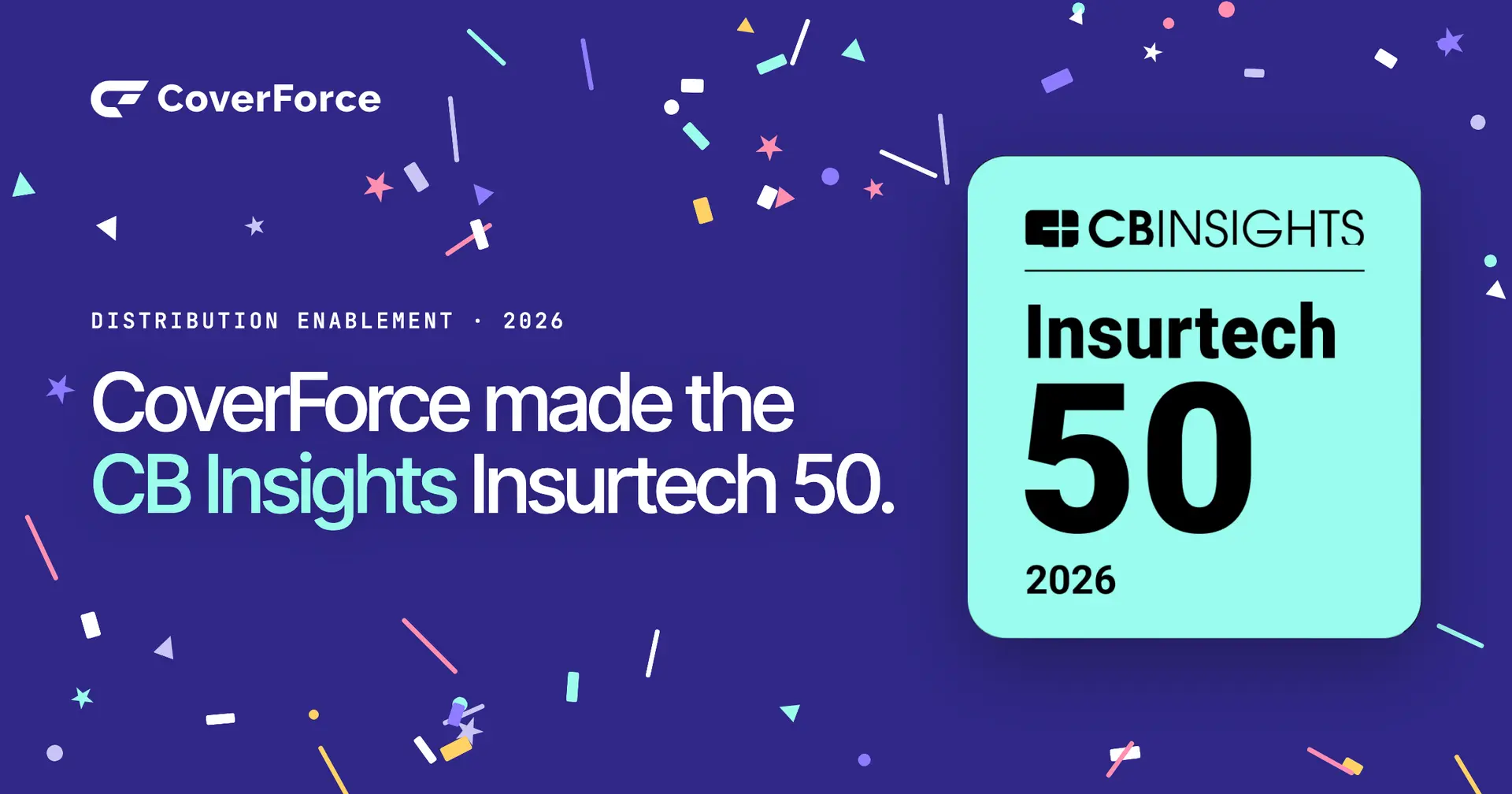 CoverForce Named to CB Insights' Insurtech 50 for the Second Year in a Row